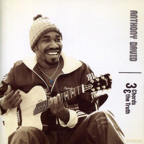 Anthony David: 3 Chords And The Truth [CD]