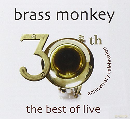 Brass Monkey: 30Th Anniversary [CD]
