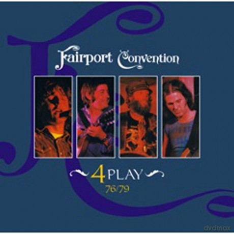 Fairport Convention: 4 Play [2CD]
