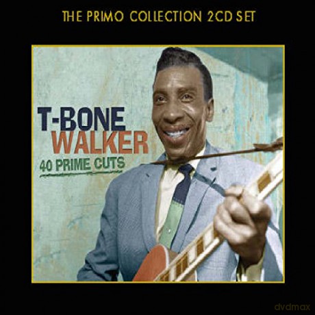 T-Bone Walker: 40 Prime Cuts [2CD]