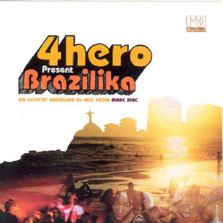 4Hero Presents Brazilika [CD]