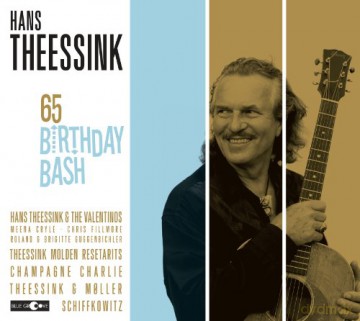 Hans Theessink: 65 Birthday Bash [CD]