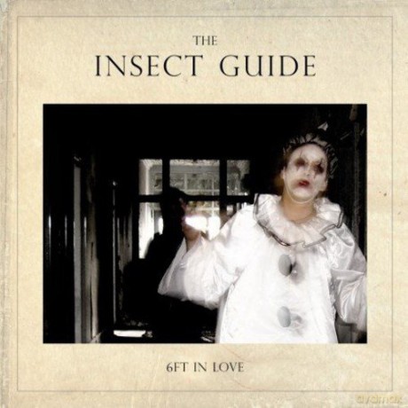 The Insect Guide: 6Ft In Love [CD]
