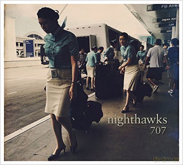 Nighthawks: 707 [CD]