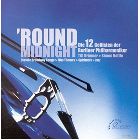 12 Cellists Of The Berlin P.O: Round Midnight [CD]