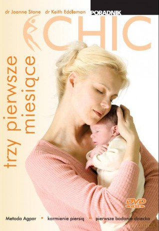 Ciąża dla opornych: trzy pierwsze miesiące życia dziecka [DVD]