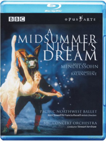Pacific Northwest Ballet: A Midsummer Night's Dream [Blu-Ray]