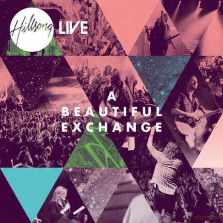 Hillsong Live: A Beautiful Exchange [CD]
