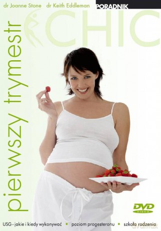 Ciąża dla opornych: pierwszy trymestr [DVD]