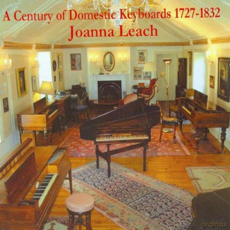 Joanna Leach: A Century Of Domestic Keyboard [CD]