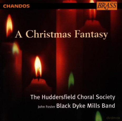 Huddersfield Choral Society: A Christmas Fantasy [CD]