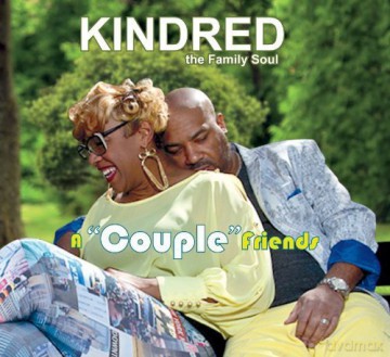 Kindred The Family Soul: A Couple Friends [CD]