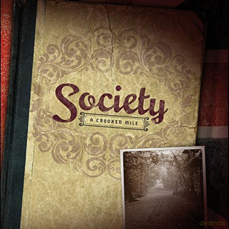 Society: A Crooked Mile [CD]