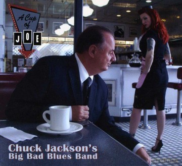 Chuck Jackson's Big Bad Blues: A Cup Of Joe - A Tribute [CD]