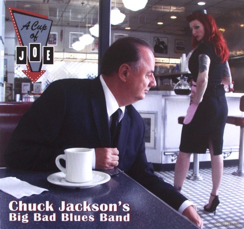 Chuck Jackson's Big Bad Blues: A Cup Of Joe - A Tribute [CD]