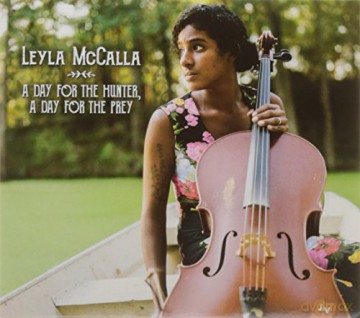 Leyla Mccalla: A Day For The Hunter, A Day [CD]
