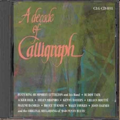 A Decade Of Calligraph [CD]