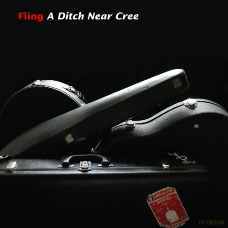 Fling: A Ditch Near Cree [CD]