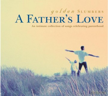 A Father's Love [CD]