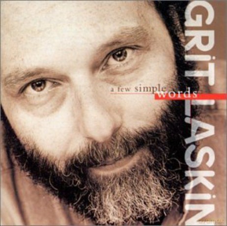Grit Laskin: A Few Simple Words [CD]