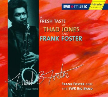 Frank Foster: A Fresh Taste [CD]