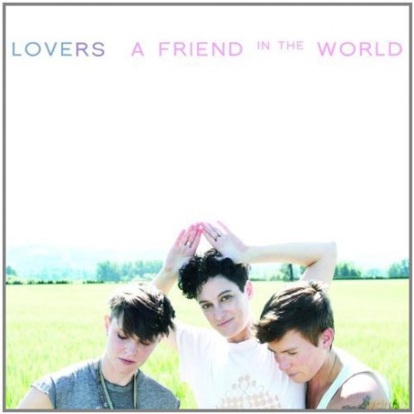 Lovers: A Friend In The World [CD]