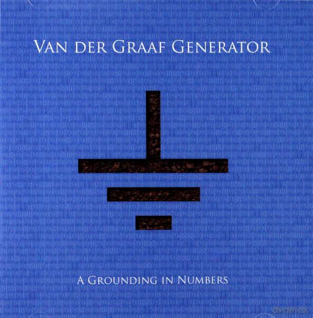 Van Der Graaf Generator: A Grounding In Numbers [CD]