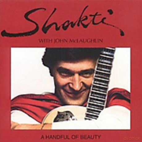 Shakti With John Mclaughlin: A Handful Of Beauty [CD]
