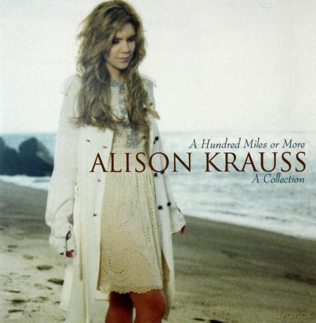Alison Krauss: A Hundred Miles Or [CD]