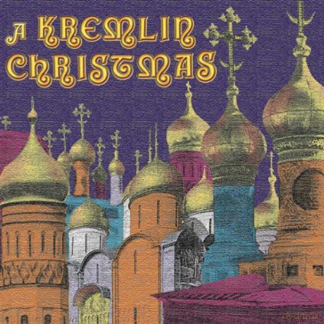 A Kremlin Christmas [CD]