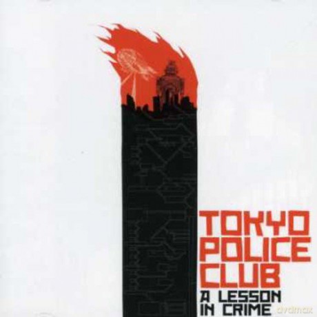 Tokyo Police Club: A Lesson In Crime [CD]