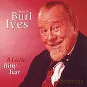 Burl Ives: A Little Bitty Tear [CD]