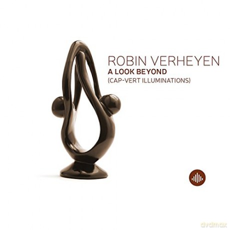 Robin Verheyen: A Look Beyond [CD]