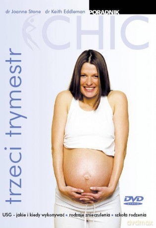 Ciąża dla opornych: trzeci trymestr [DVD]