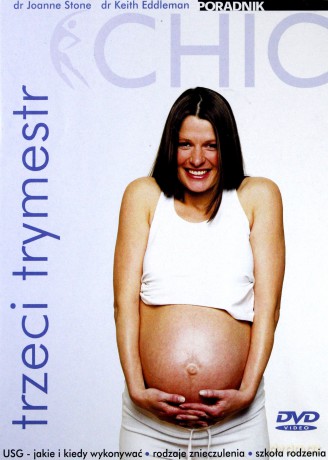 Ciąża dla opornych: trzeci trymestr [DVD]