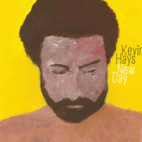 Kevin Hays: A New Day [CD]