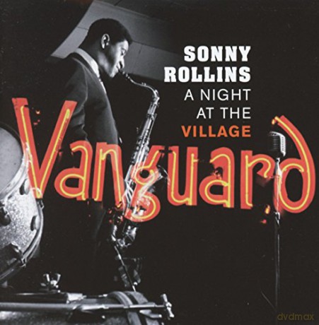 Sonny Rollins: A Night At The Village Vanguar [2CD]