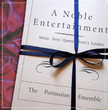 Parnassian Ensemble: A Noble Entertainment [CD]