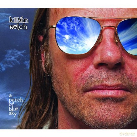 Kevin Welch: A Patch Of Blue Sky [CD]