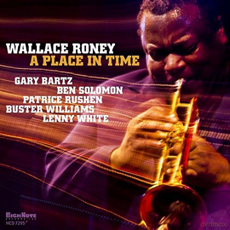 Wallace Roney: A Place In Time [CD]