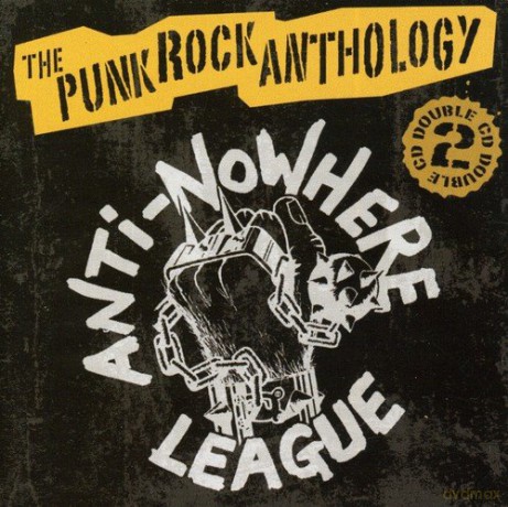 Anti-Nowhere League: A Punk Rock Anthology [2CD]