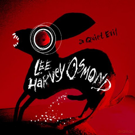 Lee Harvey Osmond: A Quiet Evil [CD]