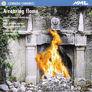Corrado Canonici: A Roaring Flame [CD]