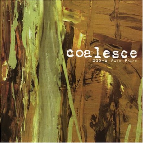 Coalesce: A Safe Place [CD]