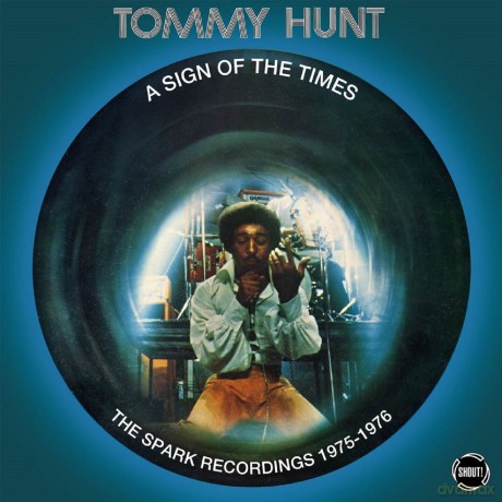 Tommy Hunt: A Sign Of The Times: The Spark [CD]