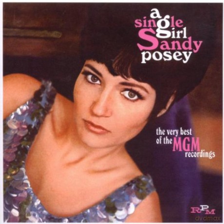 Sandy Posey: A Single Girl: The Very Best Of [CD]