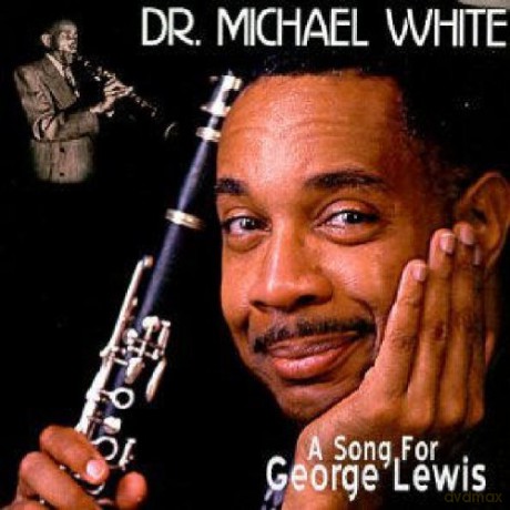 Michael White: A Song For George Lewis-Import [CD]
