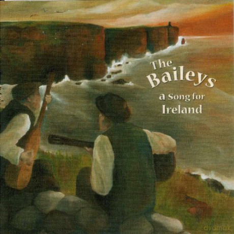 The Baileys: A Song For Ireland [CD]