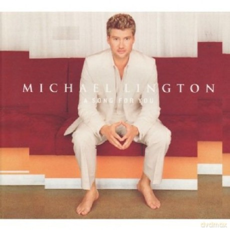 Michael Lington: A Song For You [CD]