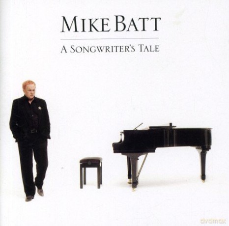 Mike Batt: A Songwriter's Tale [CD]